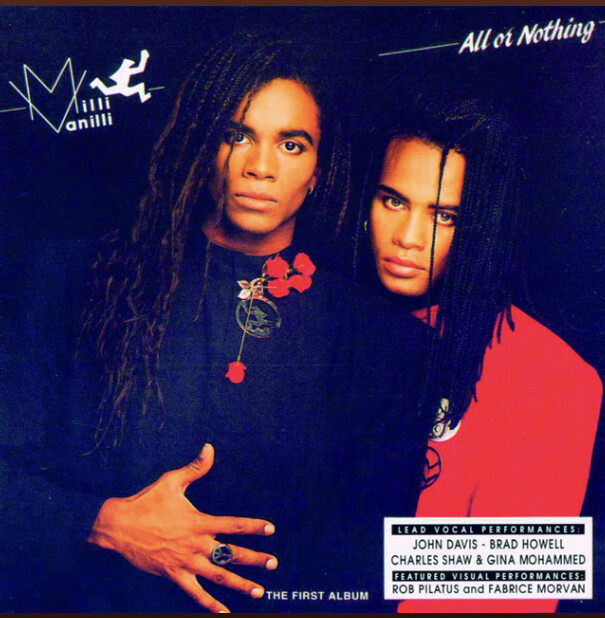 Milli Vanilli – All Or Nothing (The First Album)