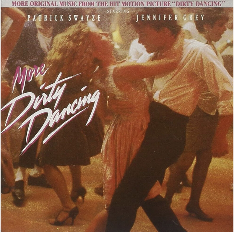 More Dirty Dancing - More Original Music From The Motion Picture “Dirty Dancing” (Vinyl)