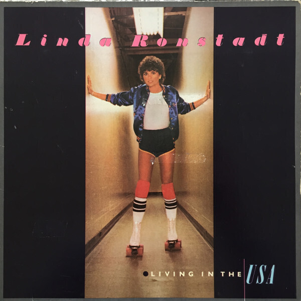 Linda Ronstadt – Living In The USA