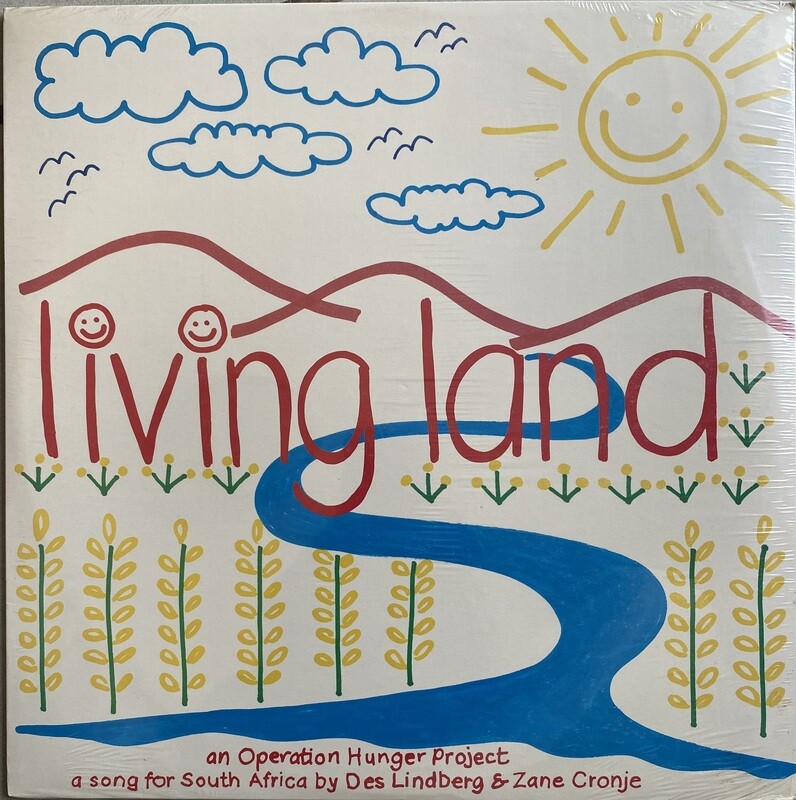 Living Land - An Operation Hunger Project: A Song For South Africa by Des Lindberg &amp; Zane Cronje