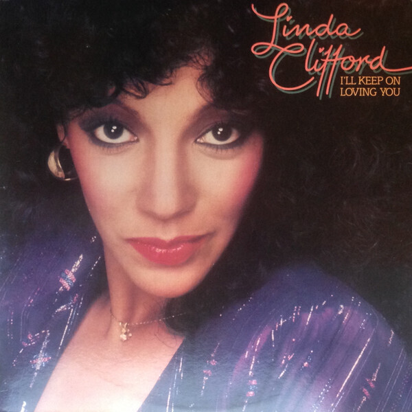 Linda Clifford – I&#39;ll Keep On Loving You