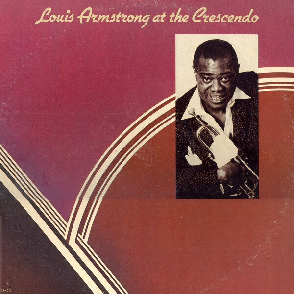 Louis Armstrong – At The Crescendo (2LP-Set)