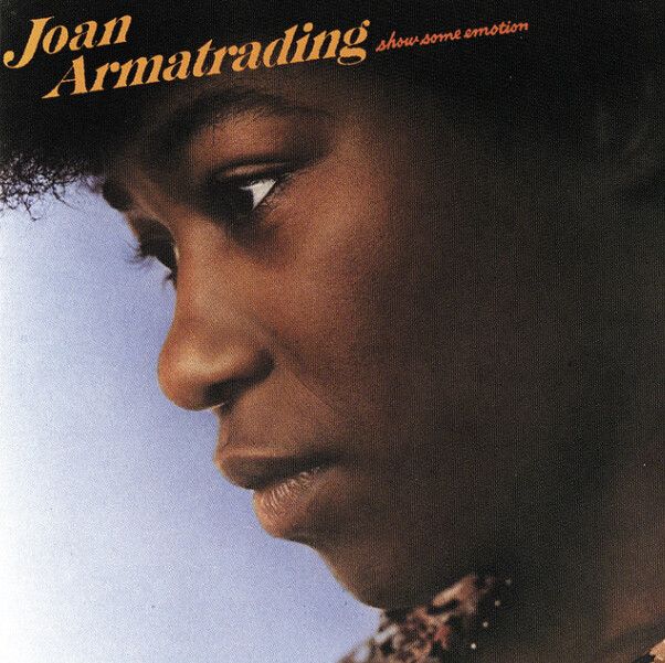 Joan Armatrading ?– Show Some Emotion