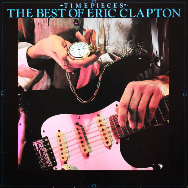 Eric Clapton – Time Pieces (The Best Of) (Vinyl)