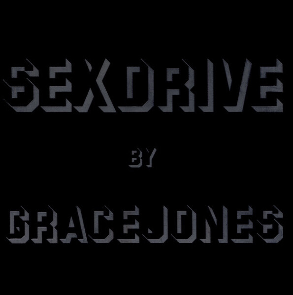 Grace Jones – Sex Drive (12” inch)