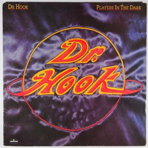 Dr. Hook – Players In The Dark