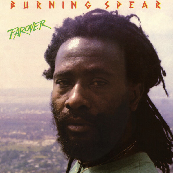 Burning Spear – Farover