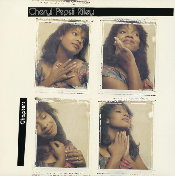 Cheryl Pepsii Riley – Chapters (Vinyl)