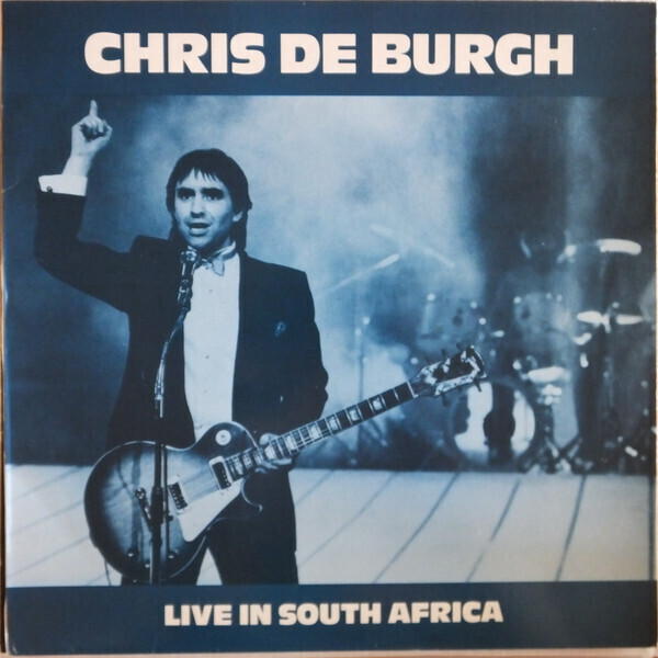 Chris de Burgh – Live In South Africa