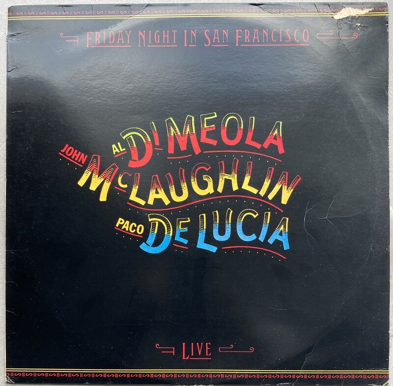 Al Di Meola / John McLaughlin / Paco De Lucia – Friday Night In San Francisco (Vinyl)
