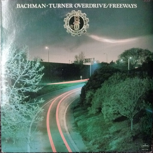 Bachman-Turner Overdrive – Freeways
