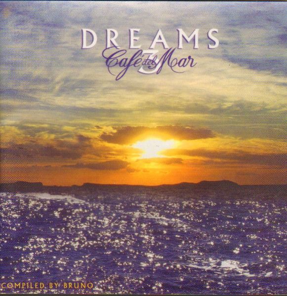 Café Del Mar - Dreams 3 (CD)