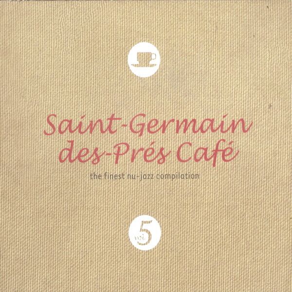 Saint-Germain-Des-Prés Café - Vol. 5 (CD)
