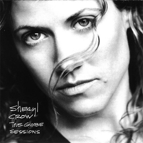 Sheryl Crow – The Globe Sessions (CD)