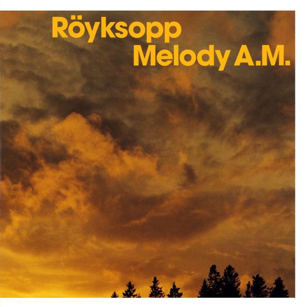 Röyksopp – Melody A.M. (2-CD Set)