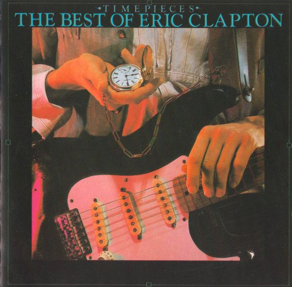 Eric Clapton – Timepieces (The Best Of) (CD)