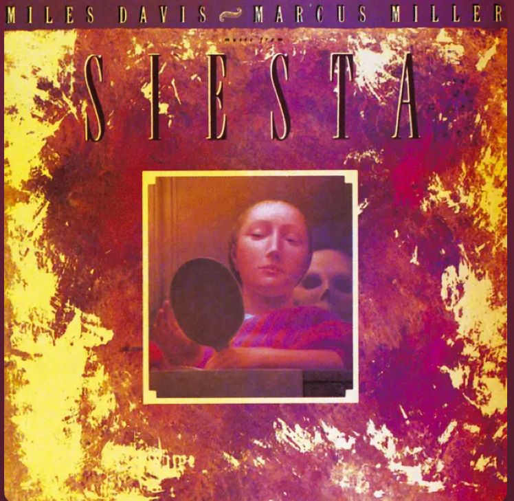 Miles Davis &amp; Marcus Miller – Music From Siesta (CD)