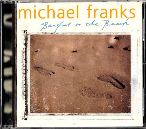 Michael Franks – Barefoot On The Beach (CD)