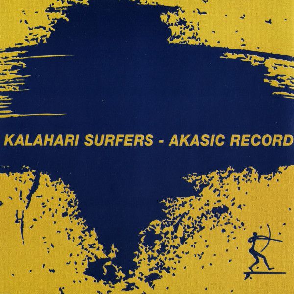 Kalahari Surfers – Akasic Record (CD)