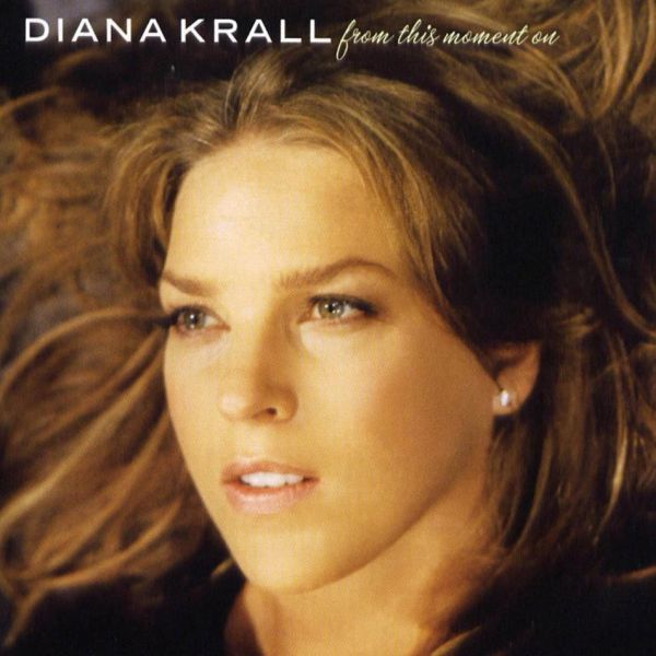 Diana Krall – From This Moment On (CD)