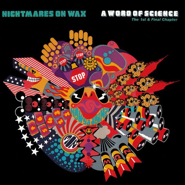 Nightmares On Wax – A Word Of Science (The 1st &amp; Final Chapter (CD)