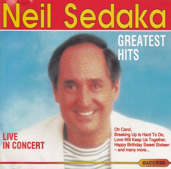 Neil Sedaka – Greatest Hits (Live In Concert) (CD)