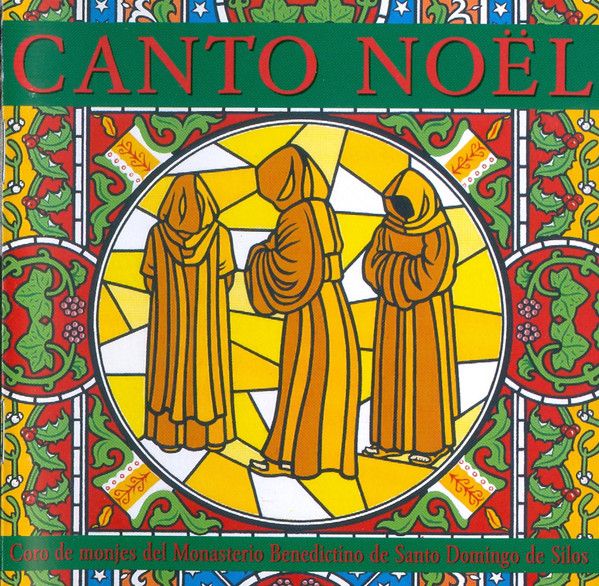 Coro De Monjes Del Monasterio De Santo Domingo De Silos – Canto Noël (CD)