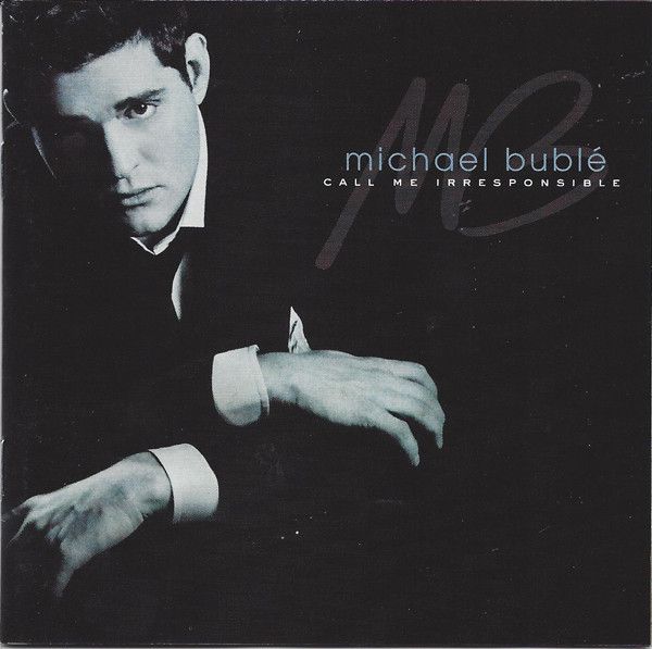 Michael Bublé – Call Me Irresponsible (2-CD Set)
