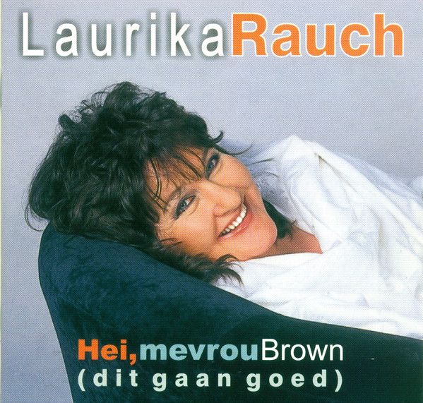 Laurika Rauch – Hei, Mevrou Brown (Dit Gaan Goed) (CD)