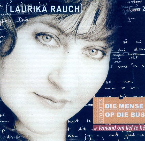 Laurika Rauch – Die Mense Op Die Bus (CD)