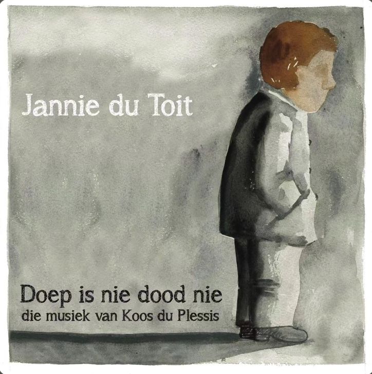 Jannie du Toit - Doep Is Nie Dood Nie (Die Musiek Van Koos Du Plessis) (CD)