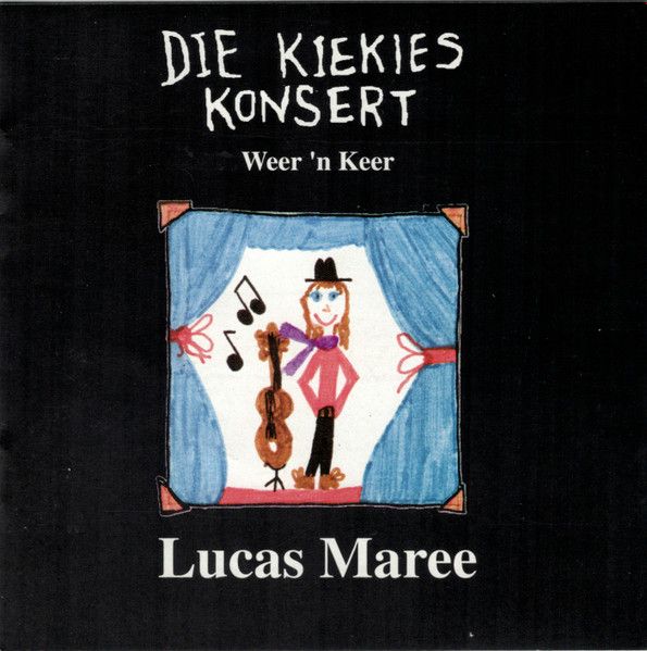 Lucas Maree – Die Kiekies Konsert - Weer &#39;n Keer (CD)