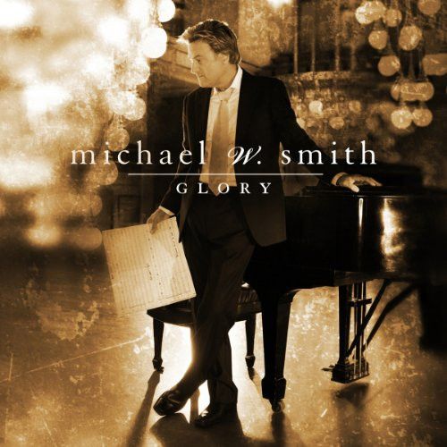 Michael W. Smith – Glory (CD)