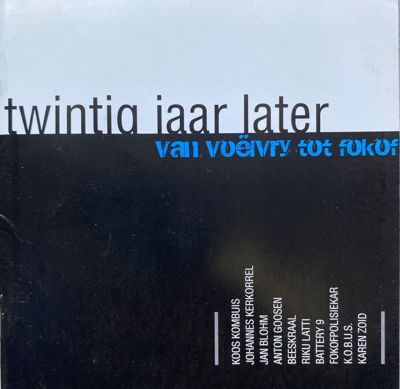 Twintig Jaar Later, Van Voeivry Tot Fokof - Verskeie Kunstenaars (2-CD Set)