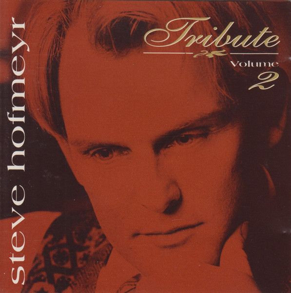 Steve Hofmeyr – Tribute: Volume 2 (CD)
