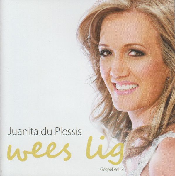 Juanita Du Plessis – Wees Lig (CD)