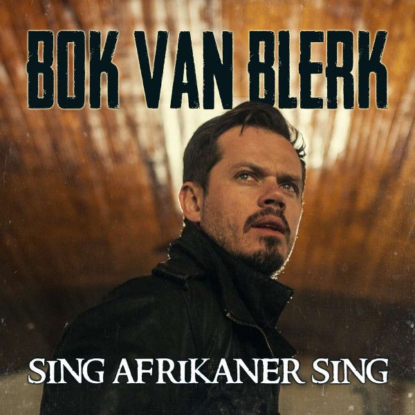 Bok van Blerk – Sing Afrikaner Sing (CD)