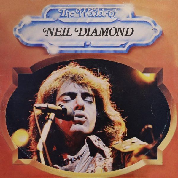 Neil Diamond – The World Of Neil Diamond (Vinyl)