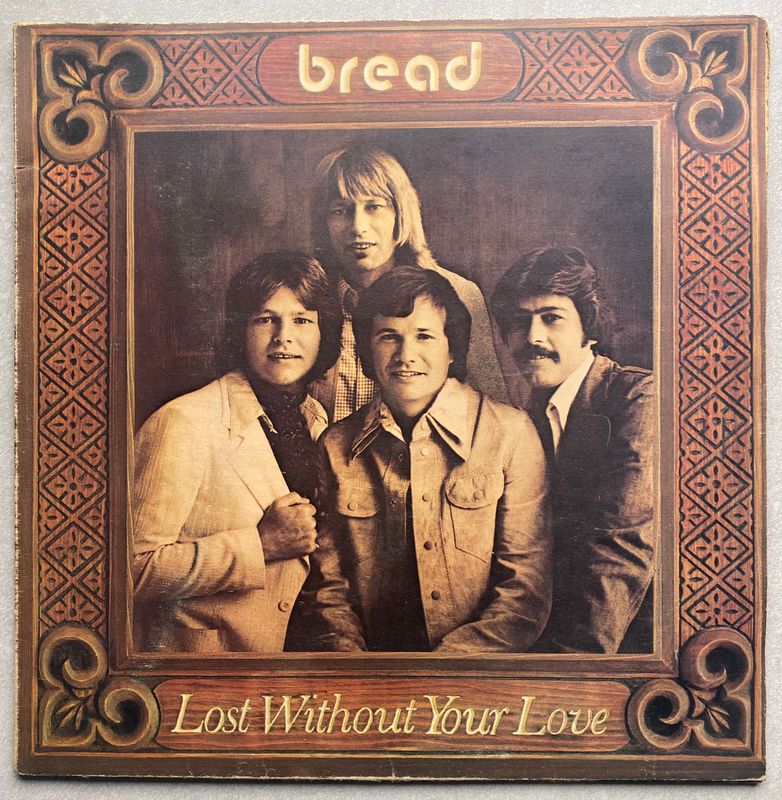 Bread – Lost Without Your Love (Vinyl)