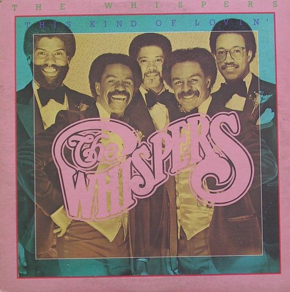 The Whispers – This Kind Of Lovin&#39; (Vinyl)