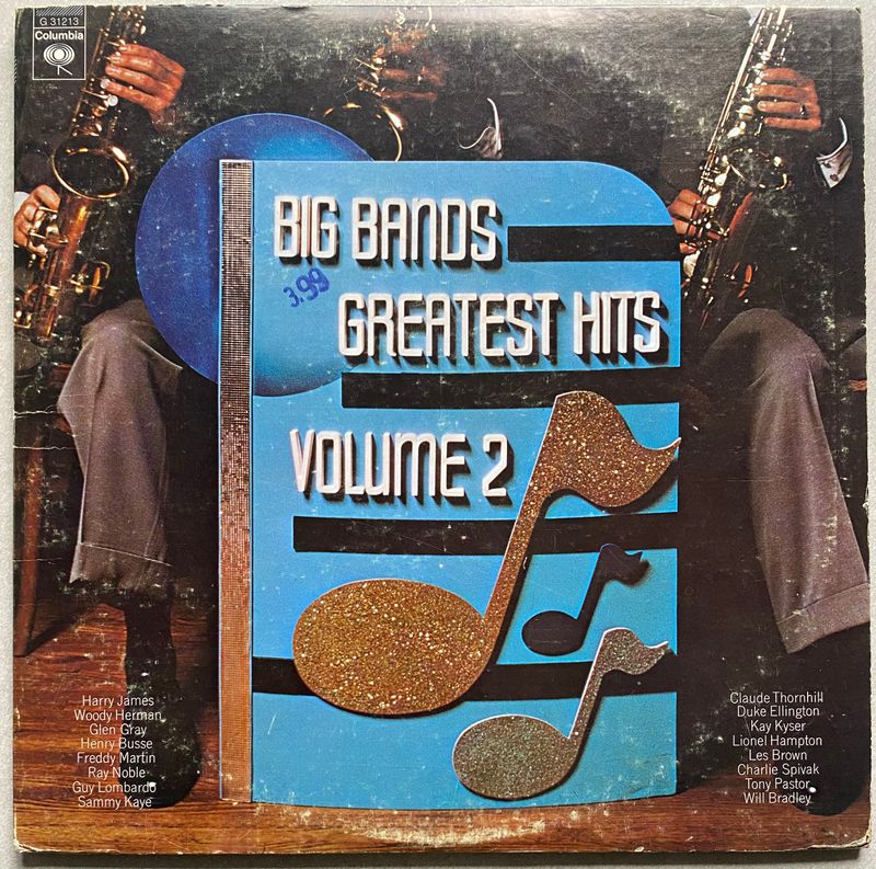 Big Bands: Greatest Hits - Volume Two (2-LP Set) (Vinyl) Big Bands: Greatest Hits - Volume Two (2-LP Set) (Vinyl)