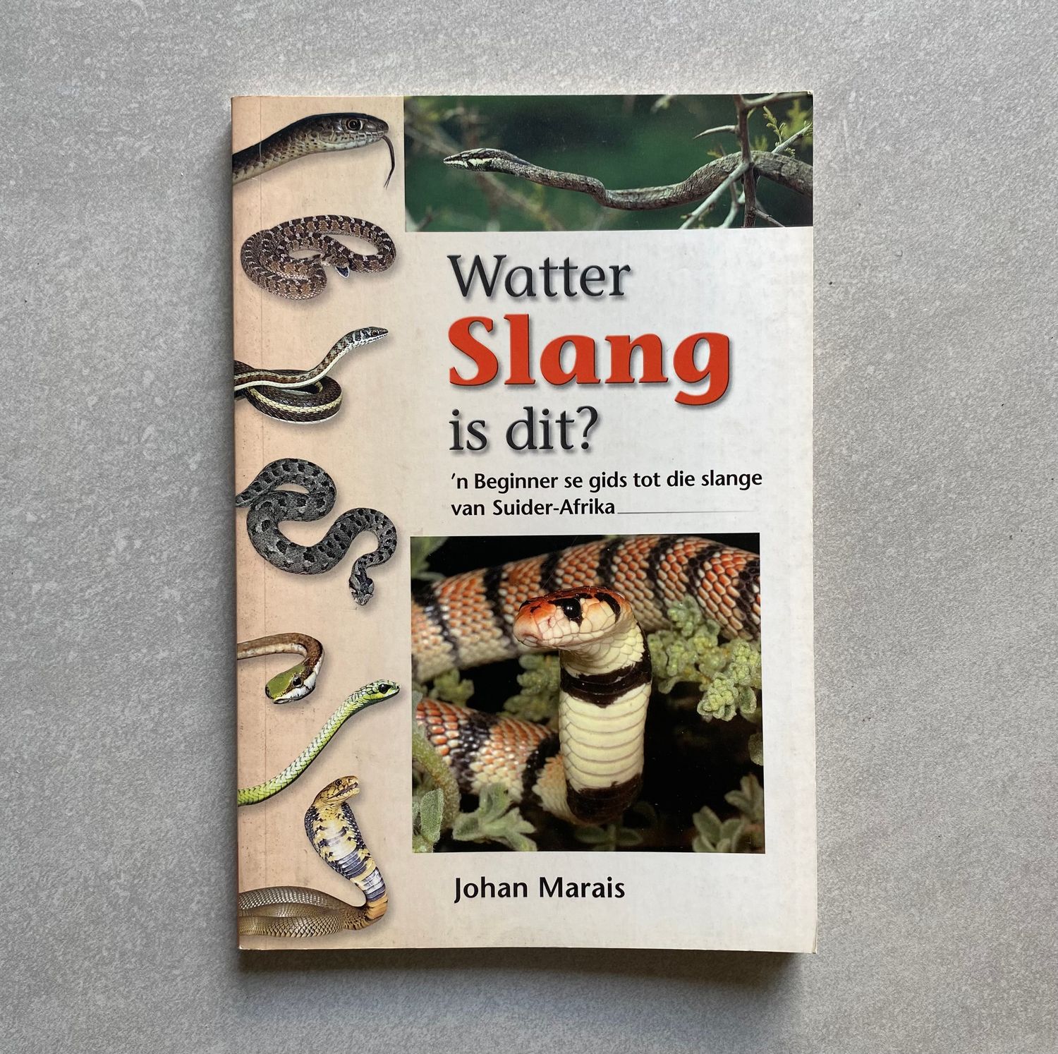 Watter Slang is Dit? - Johan Marais (Books)