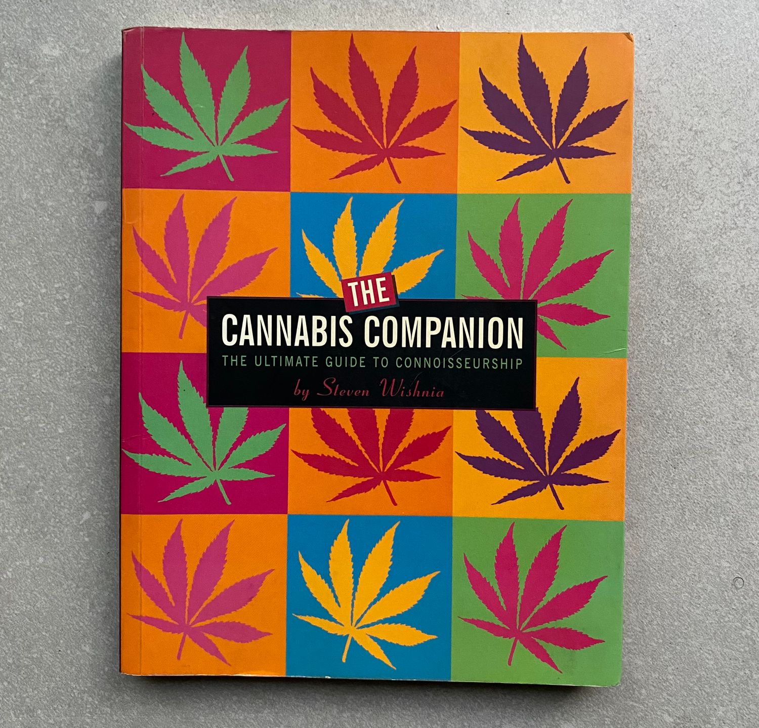 The Cannabis Companion: The Ultimate Guide to Connoisseurship - Steven Wishnia (Book)