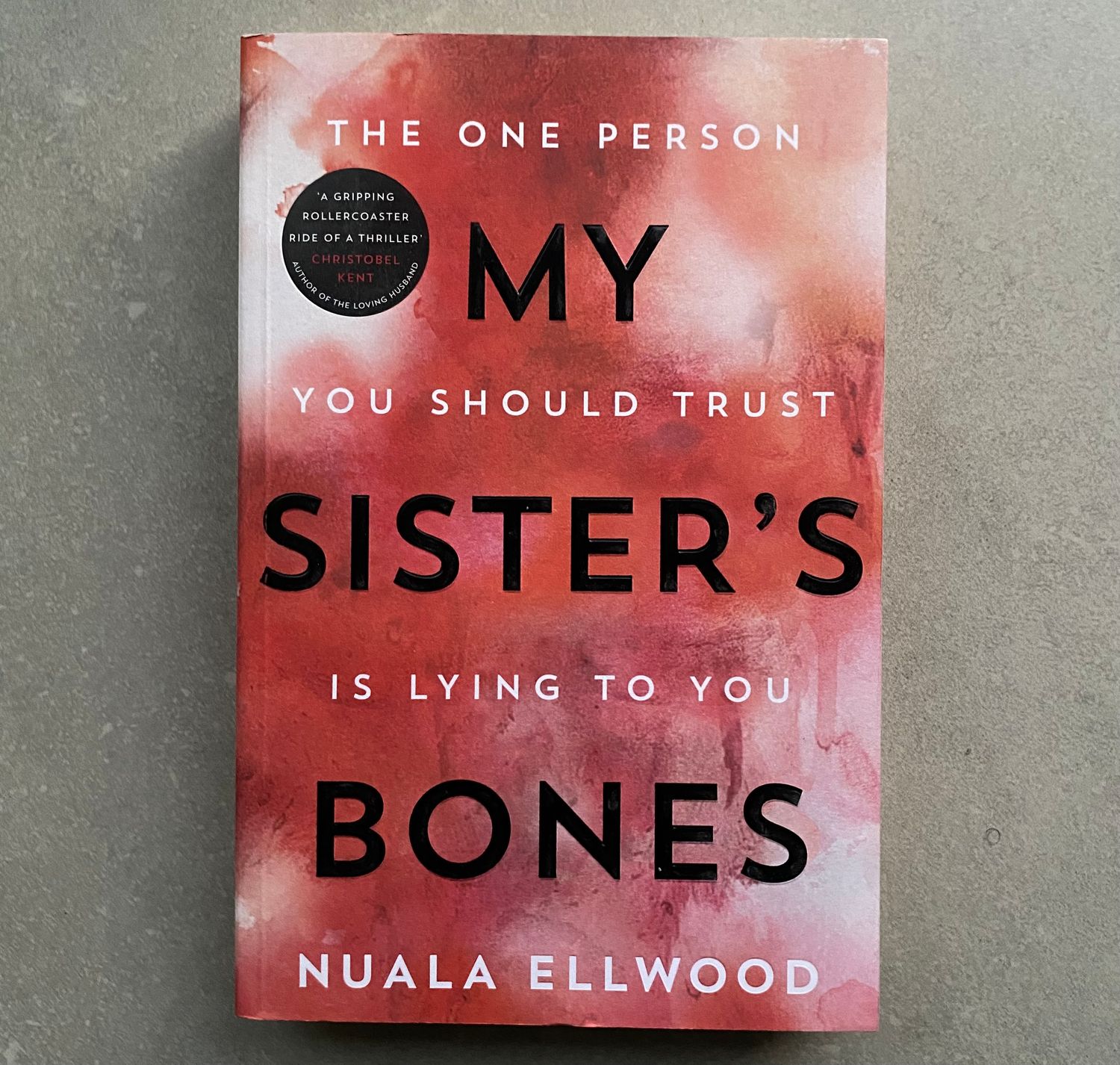 My Sister’s Bones - Nuala Ellwood (Book)