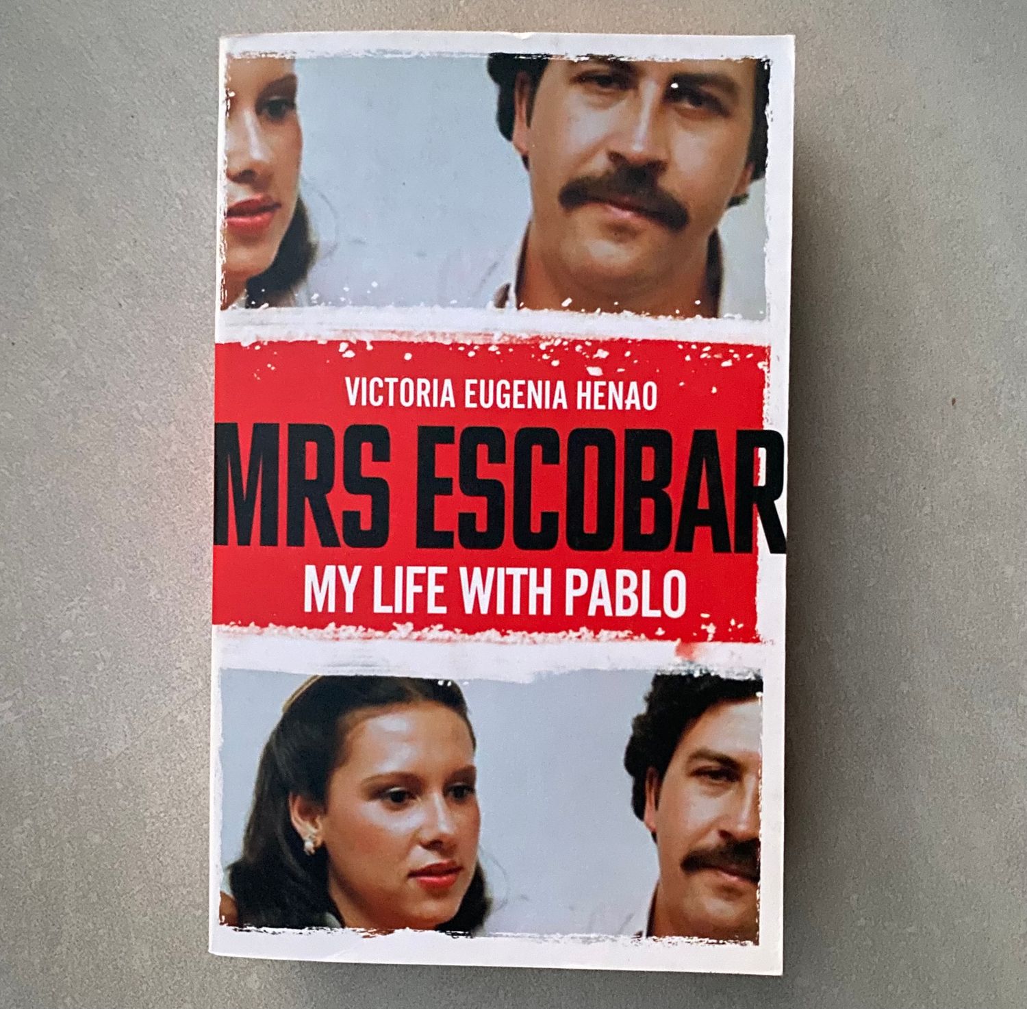 Mrs. Escobar: My Life with Pablo - Victoria Eugenia Henao (Book)