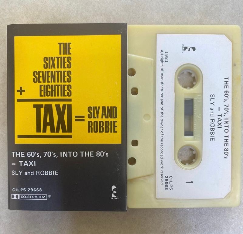 Sly &amp; Robbie – The Sixties, Seventies + Eighties = Taxi (Cassette)