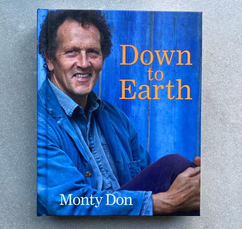 Down to Earth: Gardening Wisdom - Monty Don (Book)