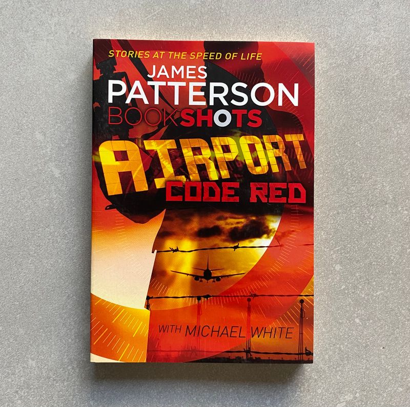 Airport: Code Red - James Patterson and Michael White (Book)