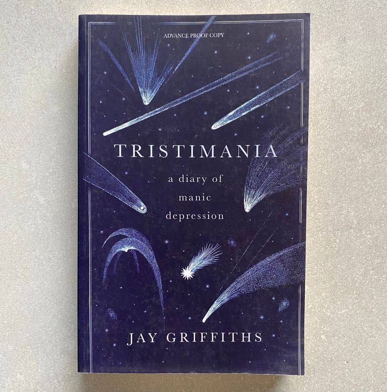Tristimania: A Diary of Manic Depression - Jay Griffiths (Book)