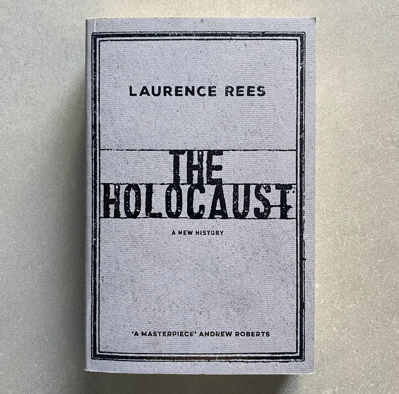 The Holocaust - Laurence Rees (Book)